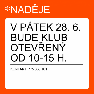 ZKRÁCENÁ OTEVÍRACÍ DOBA KLUBU