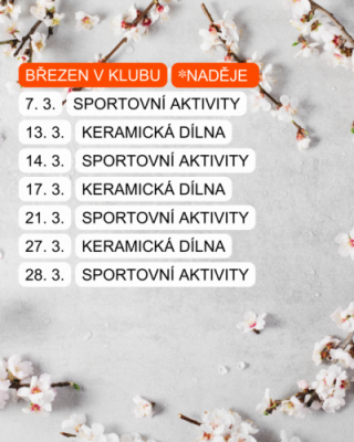 V měsíci březnu se můžete v klubu těšit na tyto aktivity