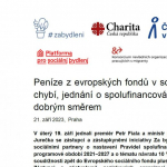 Peníze z evropských fondů v sociální oblasti stále chybí, jednali jsme s premiérem Fialou