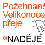 Požehnané velikonoční svátky přeje NADĚJE!