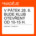 ZKRÁCENÁ OTEVÍRACÍ DOBA KLUBU