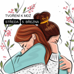 TVOŘENÍ K MDŽ